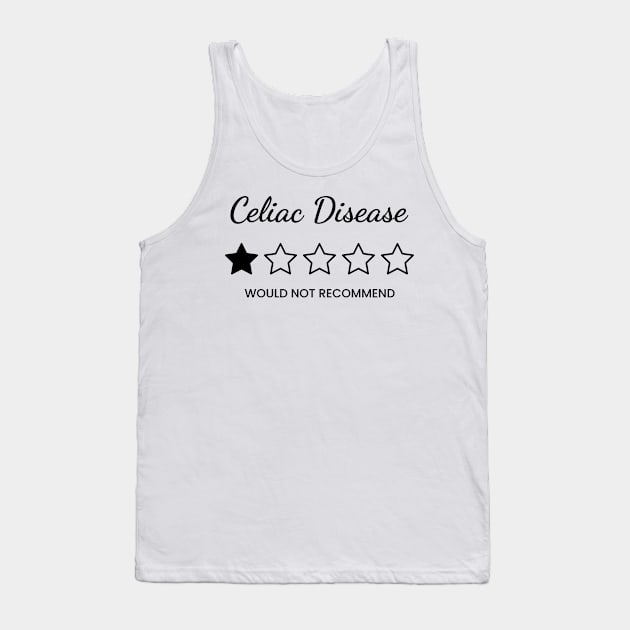 Celiac Disease, would not recommend Tank Top by Invisbillness Apparel